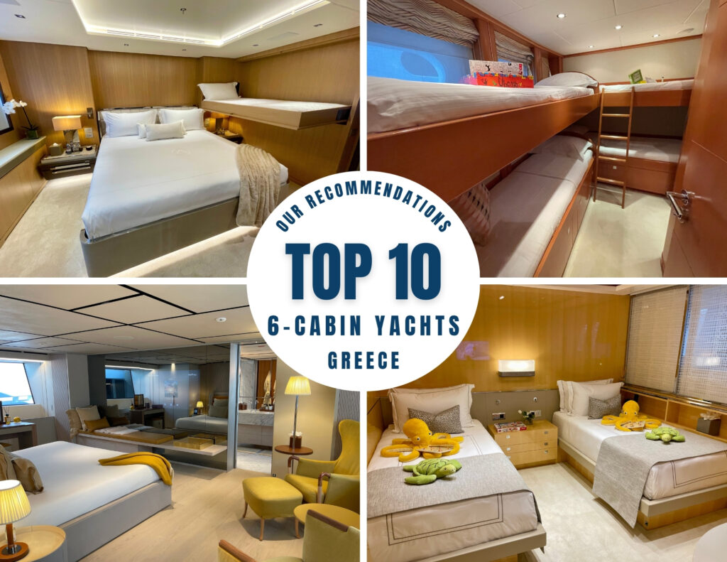 Top 10 Best 6-Cabin Charter Yachts in Greece for Families, Friends & Flexibility